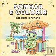 Sonhar e Colorir - Saboroso e Fofinho