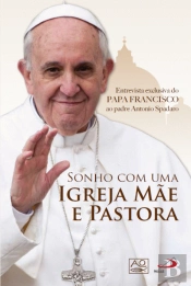 Sonho com uma Igreja Mãe e Pastora