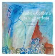 Sonho e Combate Pela Liberdade