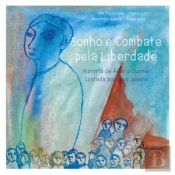 Sonho e Combate Pela Liberdade