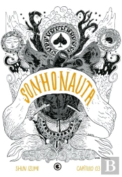 Sonhonauta – Capítulo 03
