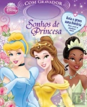 Sonhos de Princesa - Livro com Gravador