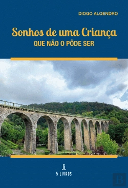 Bertrand.pt - Sonhos de Uma Criança que Não o Pôde Ser