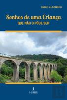 Sonhos de Uma Criança que Não o Pôde Ser