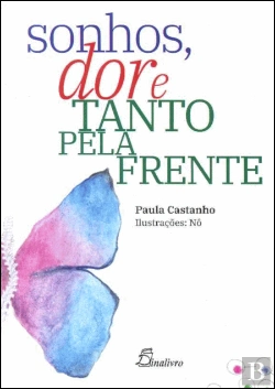 Bertrand.pt - Sonhos, Dor e Tanto pela Frente
