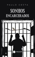 Sonhos encarcerados