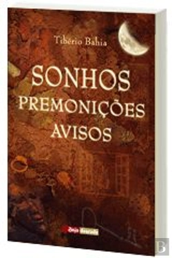 Bertrand.pt - Sonhos, Premonições, Avisos