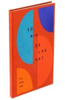 Sonia Delaunay. Arte, Diseño Y Moda