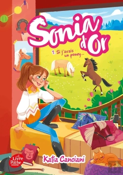 Bertrand.pt - Sonia D'Or Tome 1 ; Si J'Avais Un Poney...