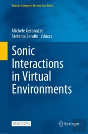 Sonic Interactions In Virtual Environments