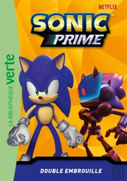 Bertrand.pt - Sonic Prime Tome 13 : Double Embrouille