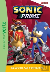 Sonic Prime Tome 14 : On Ne Fait Pas D'Omelette...