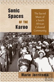 Sonic Spaces Of The Karoo