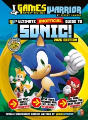 Sonic The Hedgehog Ultimate (Unofficial) Gaming Guide By Gameswarrior 2026 Edition