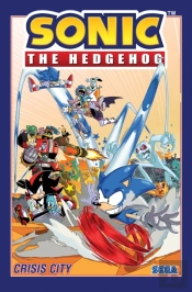 Sonic The Hedgehog, Volume 5: Crisis City