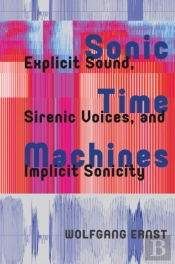 Sonic Time Machines