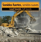 Sonidas Fuertes, Sonidas Suaves