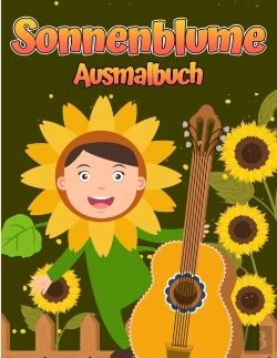 Bertrand.pt - Sonnenblumenfarbbuch: F R Kinder Alters