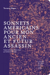 Sonnets Americains Pour Mon Ancien Et Futur Assassin