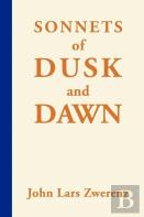 Sonnets Of Dusk And Dawn