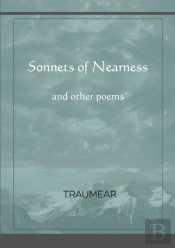 Sonnets Of Nearness - And Other Poems