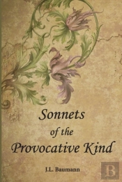Sonnets Of The Provocative Kind
