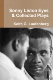 Sonny Liston Eyes & Collected Plays