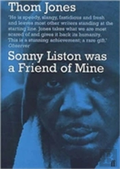 Sonny Liston Was A Friend Of Mine