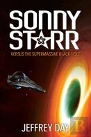 Sonny Starr Versus The Supermassive Black Hole