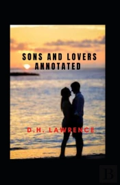 Sons And Lovers  Annotated