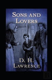 Sons And Lovers Annotated(Illustrated Edition)
