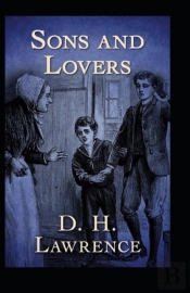 Sons And Lovers Annotated(Illustrated Edition)