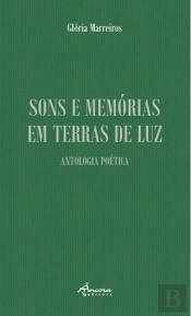 Sons e Memórias em Terras de Luz
