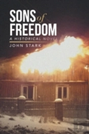 Sons Of Freedom: A Historical Novel