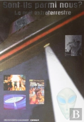 Sont-Ils Parmi Nous ? : La Nuit Extraterrestre