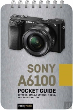 Bertrand.pt - Sony A6100: Pocket Guide