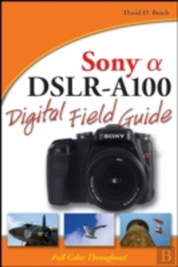 Bertrand.pt - Sony Alpha Dslr-A100 Digital Field Guide