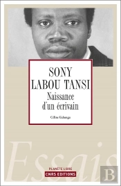 Sony Labou, La Naissance D'Un Écrivain