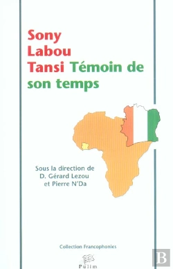 Bertrand.pt - Sony Labou Tansi, Temoin De Son Temps