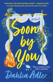 Soon By You