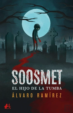 Bertrand.pt - Soosmet, El Hijo De La Tumba