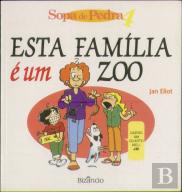 Sopa de Pedra 4 - Esta Família é um Zoo