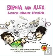 Sophia And Alex Learn About Health