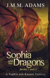 Sophia And The Dragons Books 1 & 2