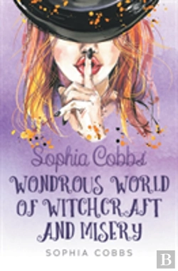 Bertrand.pt - Sophia Cobbs' Wondrous World Of Witchcraft And Misery
