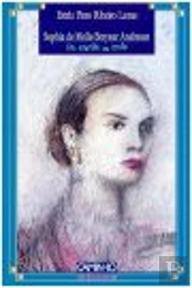 Sophia de Mello Breyner Andresen - da Escrita ao Texto