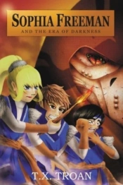 Sophia Freeman And The Era Of Darkness (Book 3)