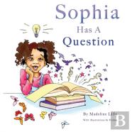 Sophia Has A Question
