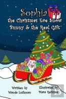 Sophia The Christmas Eve Snow Bunny & The Real Gift
