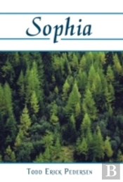 Sophia: The Heart Of Holy Wisdom